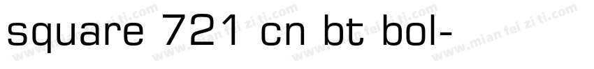 square 721 cn bt bol字体转换